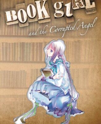 خرید و دانلود نسخه کامل کتاب Book Girl and the Corrupted Angel