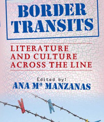 خرید و دانلود نسخه کامل کتاب Border Transits: Literature and Culture across the Line.