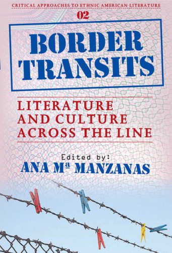 خرید و دانلود نسخه کامل کتاب Border Transits: Literature and Culture across the Line._68ec5c7175e32.jpeg خرید و دانلود نسخه کامل کتاب Border Transits: Literature and Culture across the Line.