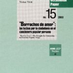 خرید و دانلود نسخه کامل کتاب “Borrachos de amor”: las luchas por la ciudadanía en el cancionero popular peruano