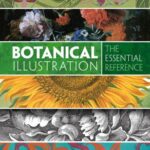 خرید و دانلود نسخه کامل کتاب Botanical Illustration: The Essential Reference