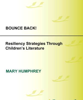 خرید و دانلود نسخه کامل کتاب Bounce Back!: Resiliency Strategies Through Children’s Literature
