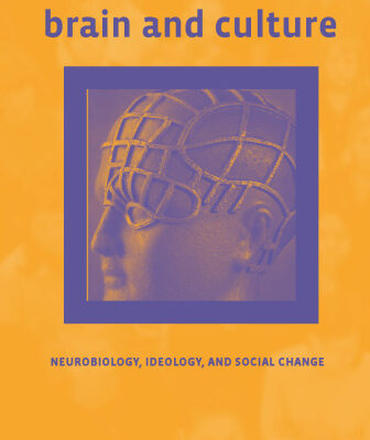 خرید و دانلود نسخه کامل کتاب Brain and Culture: Neurobiology, Ideology, and Social Change (Bradford Books)