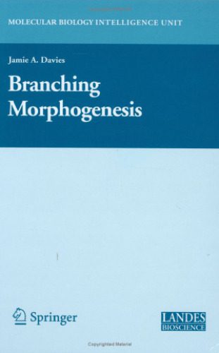 خرید و دانلود نسخه کامل کتاب Branching Morphogenesis (Molecular Biology Intelligence Unit)_68e96c629daf6.jpeg خرید و دانلود نسخه کامل کتاب Branching Morphogenesis (Molecular Biology Intelligence Unit)