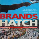 خرید و دانلود نسخه کامل کتاب Brands Hatch: The Definitive History of Britain’s Best-Loved Motor Racing Circuit