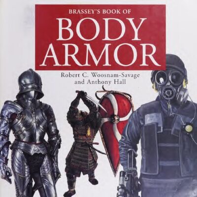 خرید و دانلود نسخه کامل کتاب Brassey’s Book of Body Armor