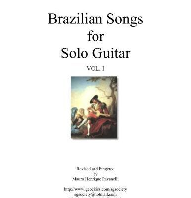 خرید و دانلود نسخه کامل کتاب Brazilian Songs for Solo Guitar. Vol.1