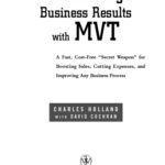 خرید و دانلود نسخه کامل کتاب Breakthrough Business Results With MVT: A Fast, Cost-Free, ‘Secret Weapon’ for Boosting Sales, Cutting Expenses, and Improving Any Business Process