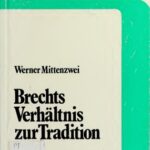 خرید و دانلود نسخه کامل کتاب Brechts Verhältnis zur Tradition