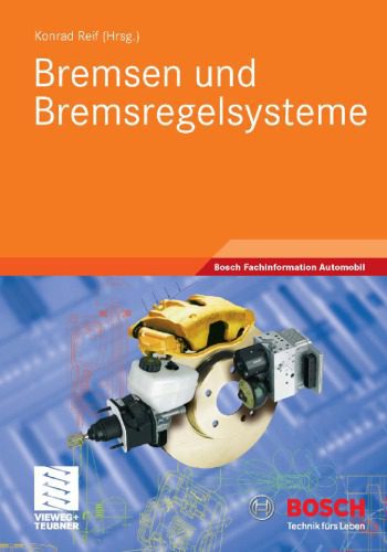 خرید و دانلود نسخه کامل کتاب Bremsen und Bremsregelsysteme (Reihe: Bosch Fachinformation Automobil)_68fcbc0251682.jpeg خرید و دانلود نسخه کامل کتاب Bremsen und Bremsregelsysteme (Reihe: Bosch Fachinformation Automobil)