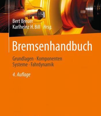 خرید و دانلود نسخه کامل کتاب Bremsenhandbuch: Grundlagen, Komponenten, Systeme, Fahrdynamik