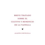 خرید و دانلود نسخه کامل کتاب Breve tratado sobre el cultivo y beneficio de la vainilla