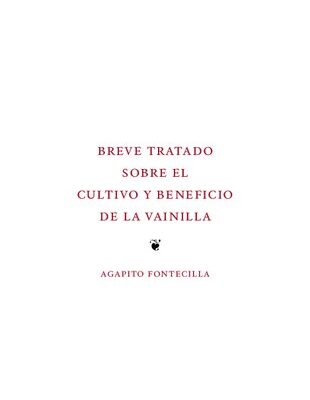 خرید و دانلود نسخه کامل کتاب Breve tratado sobre el cultivo y beneficio de la vainilla