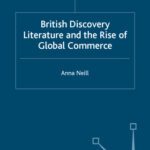 خرید و دانلود نسخه کامل کتاب British Discovery Literature and the Rise of Global Commerce