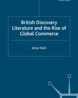 خرید و دانلود نسخه کامل کتاب British Discovery Literature and the Rise of Global Commerce
