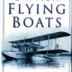 خرید و دانلود نسخه کامل کتاب British Flying Boats