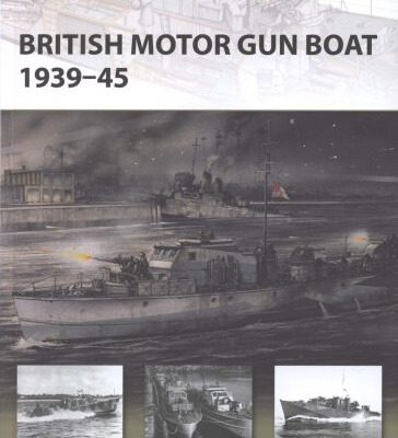 خرید و دانلود نسخه کامل کتاب British Motor Gun Boat 1939-45 (New Vanguard 166)