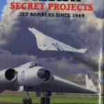 خرید و دانلود نسخه کامل کتاب British Secret Projects: Jet Bombers Since 1949