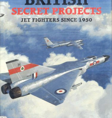 خرید و دانلود نسخه کامل کتاب British Secret Projects – Jet Fighters Since 1950