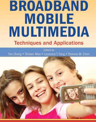 خرید و دانلود نسخه کامل کتاب Broadband Mobile Multimedia: Techniques and Applications (Wireless Networks and Mobile Communications)