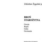 خرید و دانلود نسخه کامل کتاب Broń starożytna: Grecja, Rzym, Galia, Germania