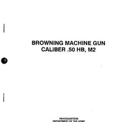 خرید و دانلود نسخه کامل کتاب Browning Machine Gun Caliber. 50 HB, M2 – FM 23-65