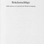 خرید و دانلود نسخه کامل کتاب Brückenschläge : DDR-Autoren vor und nach der Wiedervereinigung