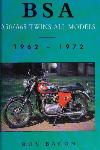 خرید و دانلود نسخه کامل کتاب BSA A50/A65 Twins All Models: 1962-1972_68fb488850484.jpeg خرید و دانلود نسخه کامل کتاب BSA A50/A65 Twins All Models: 1962-1972