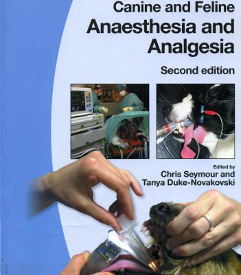 خرید و دانلود نسخه کامل کتاب BSAVA Manual of Canine and Feline Anaesthesia and Analgesia