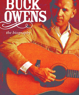 خرید و دانلود نسخه کامل کتاب Buck Owens: The Biography
