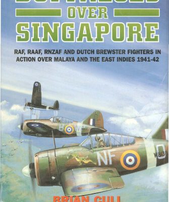 خرید و دانلود نسخه کامل کتاب Buffaloes over Singapore : RAF, RAAF, RNZAF and Dutch Brewster Fighters in Action over Malaya and the East Indies 1941-42
