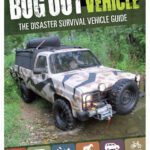 خرید و دانلود نسخه کامل کتاب Build the Perfect Bug Out Vehicle: The Disaster Survival Vehicle Guide