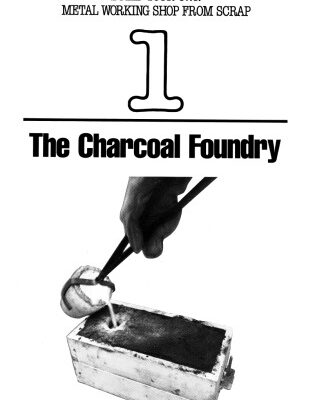 خرید و دانلود نسخه کامل کتاب Build Your Own Metal Working Shop from Scrap. Charcoal Foundry