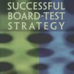 خرید و دانلود نسخه کامل کتاب Building a Successful Board-Test Strategy, Second Edition (Test and Measurement Series)