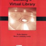 خرید و دانلود نسخه کامل کتاب Building a Virtual Library