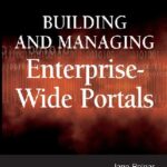 خرید و دانلود نسخه کامل کتاب Building and Managing Enterprise-Wide Portals