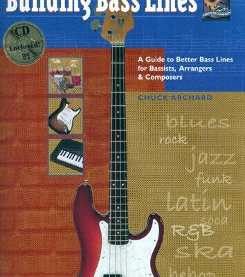 خرید و دانلود نسخه کامل کتاب Building Bass Lines: A Guide to Better Bass Lines for Bassists, Arrangers & Composers, Book & CD