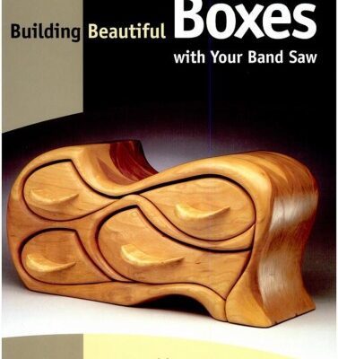 خرید و دانلود نسخه کامل کتاب Building Beautiful Boxes with Your Band Saw by Lois Keener Ventura