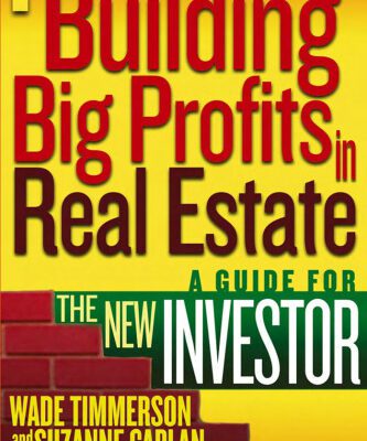خرید و دانلود نسخه کامل کتاب Building Big Profits in Real Estate: A Guide for The New Investor