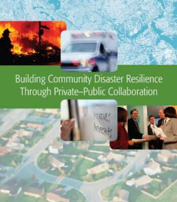 خرید و دانلود نسخه کامل کتاب Building Community Disaster Resilience through Private-Public Collaboration