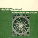 خرید و دانلود نسخه کامل کتاب Building In Wood