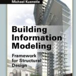 خرید و دانلود نسخه کامل کتاب Building Information Modeling: Framework for Structural Design