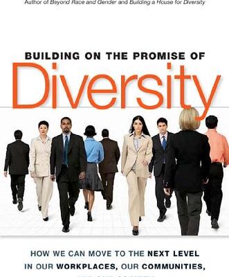 خرید و دانلود نسخه کامل کتاب Building on the Promise of Diversity: How We Can Move to the Next Level in Our Workplaces, Our Communities, and Our Society