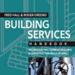 خرید و دانلود نسخه کامل کتاب Building Services Handbook, Fifth Edition: Incorporating Current Building & Construction Regulations