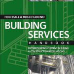 خرید و دانلود نسخه کامل کتاب Building Services Handbook, Third Edition: Incorporating Current Building and Construction Regulations