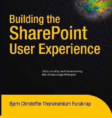 خرید و دانلود نسخه کامل کتاب Building the SharePoint User Experience