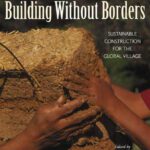خرید و دانلود نسخه کامل کتاب Building Without Borders: Sustainable Construction for the Global Village