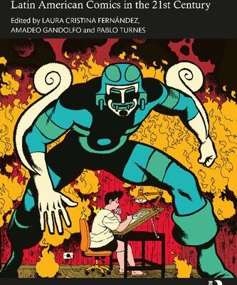 خرید و دانلود نسخه کامل کتاب Burning Down the House: Latin American Comics in the 21st Century.