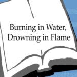 خرید و دانلود نسخه کامل کتاب Burning in Water, Drowning in Flame
