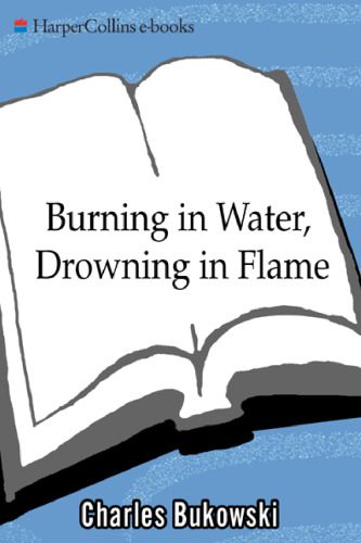 خرید و دانلود نسخه کامل کتاب Burning in Water, Drowning in Flame_68ed542260d05.jpeg خرید و دانلود نسخه کامل کتاب Burning in Water, Drowning in Flame